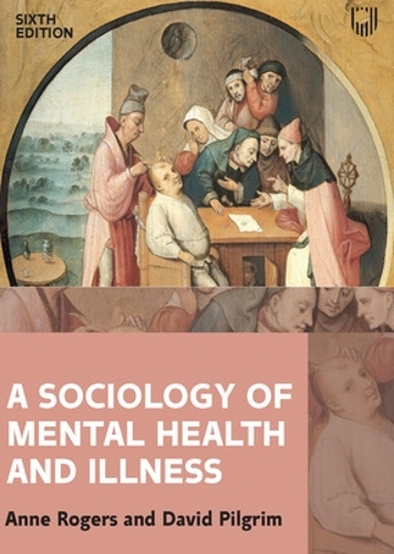 Бумажная книга «A Sociology of Mental Health and Illness 6e», автор Энн Роджерс - фото №1