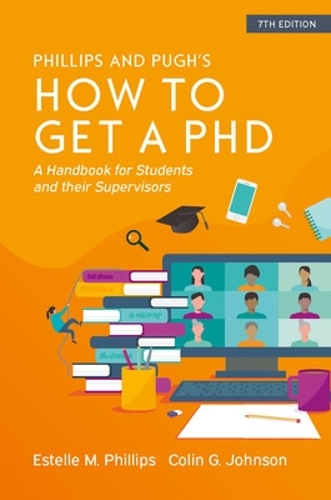 Бумажная книга «How to Get a PhD: A Handbook for Students and Their Supervisors», авторов Колин Джонсон, Эстель Филлипс - фото №1
