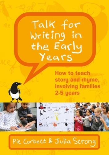 Бумажная книга «Talk for Writing in the Early Years: How to Teach Story and Rhyme, Involving Families 2-5 (Revised Edition)», автор Джулия Стронг - фото №1