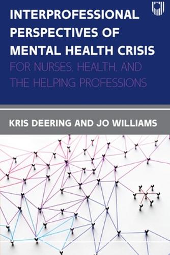 Паперова книга «Interprofessional Perspectives Of Mental Health Crisis: For Nurses, Health, and the Helping Professions», автор Джоанна Вільямс - фото №1