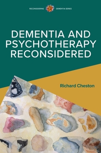 Бумажная книга «Dementia and Psychotherapy Reconsidered», автор Ричард Честон - фото №1
