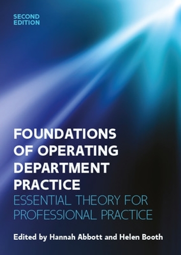 Бумажная книга «Foundations for Operating Department Practice: Essential Theory for Practice», авторов Ханна Эббот, Хелен Бут - фото №1
