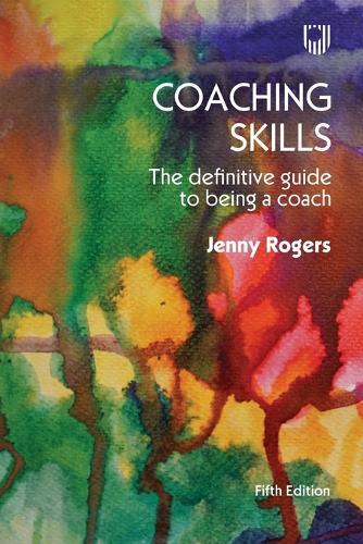 Бумажная книга «Coaching Skills: The Definitive Guide to being a Coach 5e», автор Дженни Роджерс - фото №1