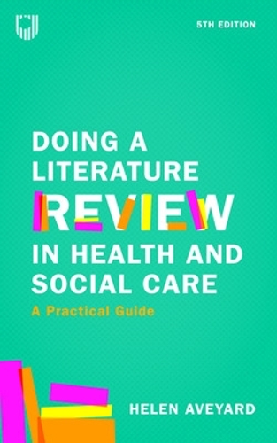 Паперова книга «Doing a Literature Review in Health and Social Care: A Practical Guide 5e», автор Хелен Евейард - фото №1