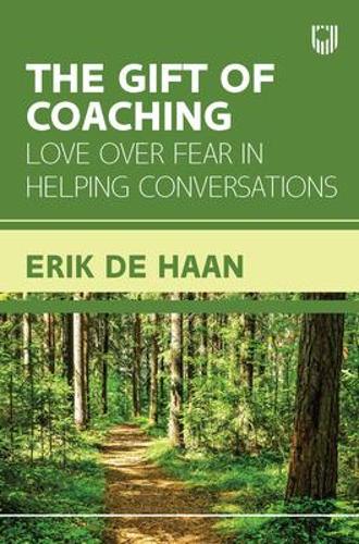 Бумажная книга «The Gift of Coaching: Love over Fear in Helping Conversations», автор Эрик де Хаан - фото №1