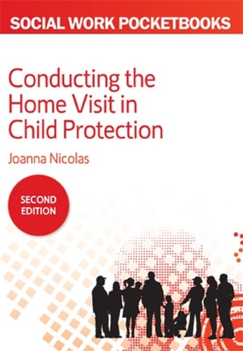 Бумажная книга «Conducting the Home Visit in Child Protection», автор Джоанна Николас - фото №1