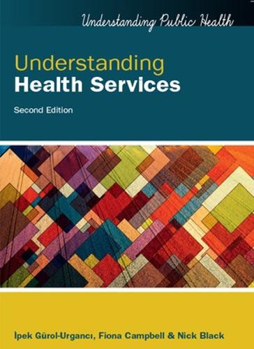 Бумажная книга «Understanding Health Services», автор Ипек Гурол-Урганчи - фото №1