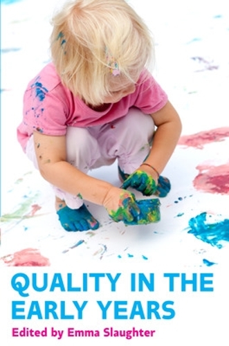 Бумажная книга «Quality in the Early Years», автор Эмма Слотер - фото №1
