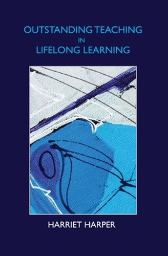 Бумажная книга «Outstanding Teaching in Lifelong Learning», автор Гарриет Харпер - фото №1