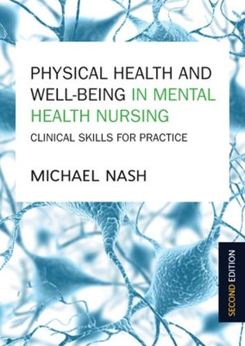 [object Object] «Physical Health and Well-Being in Mental Health Nursing: Clinical Skills for Practice», автор Майкл Неш - фото №1