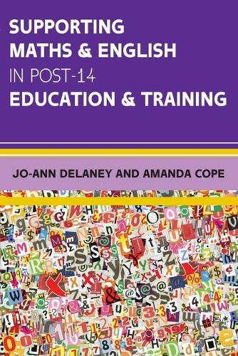 Бумажная книга «Supporting Maths & English in Post-14 Education & Training», авторов Аманда Коуп, Джо-Энн Дилейни - фото №1