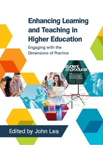 Бумажная книга «Enhancing Learning and Teaching in Higher Education: Engaging with the Dimensions of Practice», автор Джон Леа - фото №1