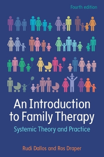 Бумажная книга «An Introduction to Family Therapy: Systemic Theory and Practice», авторов Рос Дрейпер, Руди Даллос - фото №1