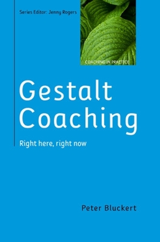 Бумажная книга «Gestalt Coaching: Right Here, Right Now», автор Питер Блюкерт - фото №1