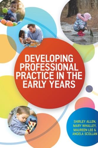Бумажная книга «Developing Professional Practice in the Early Years», авторов Анджела Сколлан, Мэри Уолли, Морин Ли, Ширли Аллен - фото №1