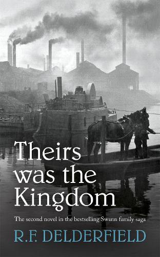 Паперова книга «Theirs Was the Kingdom», автор Р. Ф. Делдерфілд - фото №1