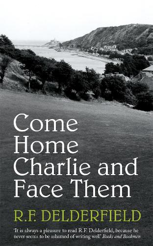 Паперова книга «Come Home Charlie & Face Them: A classic heist novel full of 20s nostalgia», автор Р. Ф. Делдерфілд - фото №1