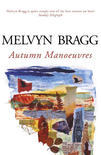 Паперова книга «Autumn Manoeuvres», автор Мелвін Брегг - фото №1