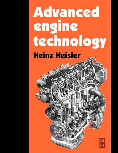 Бумажная книга «Advanced Engine Technology», автор Хайнц Хайслер - фото №1