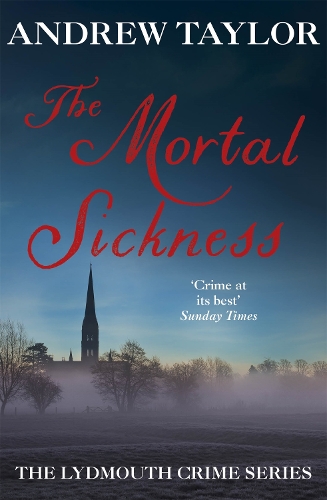Бумажная книга «The Mortal Sickness: The Lydmouth Crime Series Book 2», автор Эндрю Тейлор - фото №1