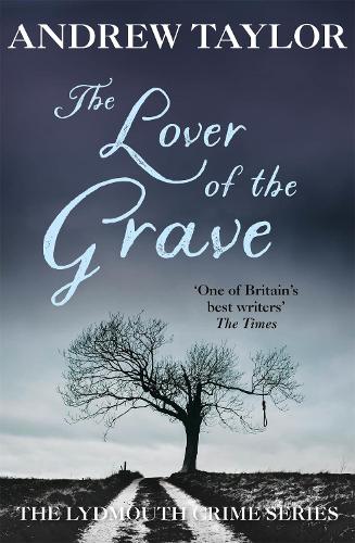 Бумажная книга «The Lover of the Grave: The Lydmouth Crime Series Book 3», автор Эндрю Тейлор - фото №1