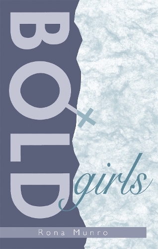 Бумажная книга «Bold Girls», автор Рона Манро - фото №1