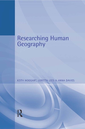 Паперова книга «Researching Human Geography», авторів Анна Девіс, Кіт Хоггарт, Лоретта Ліс - фото №1