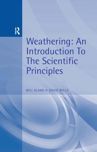 Паперова книга «Weathering: An Introduction to the Scientific Principles», авторів Девід Роллс, Вілл Джей Бленд - фото №1