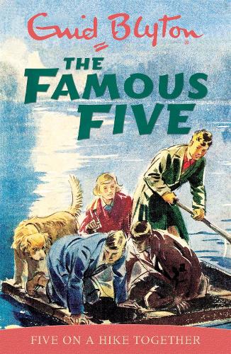 [object Object] «Famous Five: Five On A Hike Together: Book 10», автор Энид Блайтон - фото №1