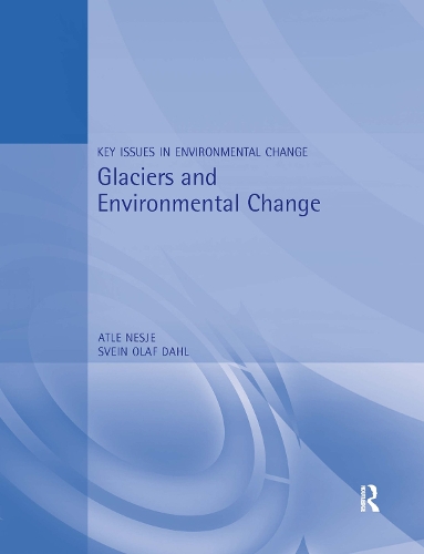 Бумажная книга «Glaciers and Environmental Change», авторов Атле Неше, Свейн Олат Даль - фото №1