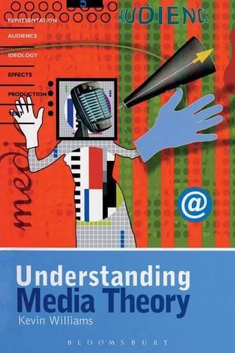 Бумажная книга «Understanding Media Theory», автор Кевин Уильямс - фото №1