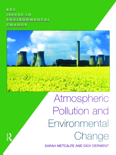 Паперова книга «Atmospheric Pollution and Environmental Change», авторів Дік Дервент, Сара Меткалф - фото №1
