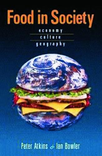 Бумажная книга «Food in Society: Economy, Culture, Geography», автор Ян Боулер - фото №1
