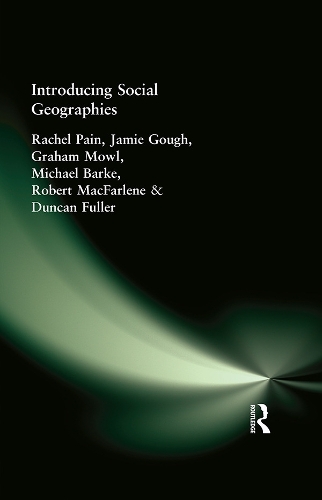 Паперова книга «Introducing Social Geographies», авторів Дункан Фуллер, Грем Моул, Джеймі Гоф, Майкл Барк, Рейчел Пейн, Роберт Макфарлен - фото №1