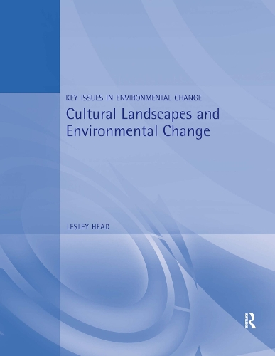 Бумажная книга «Cultural Landscapes and Environmental Change», автор Лесли Хэд - фото №1
