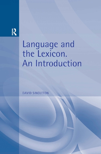 Бумажная книга «Language and the Lexicon: An Introduction», автор Дэвид Синглтон - фото №1