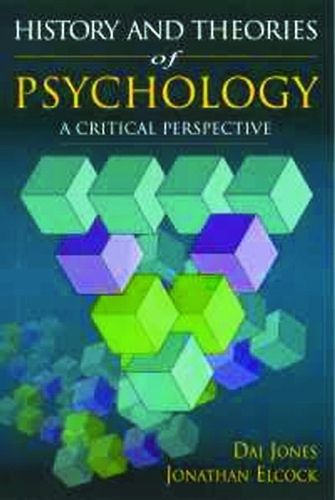 Паперова книга «History and Theories of Psychology: A Critical Perspective», авторів Дай Джонс, Джонатан Елкок - фото №1