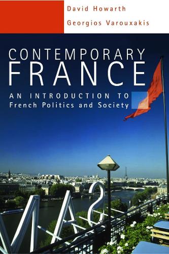 Бумажная книга «Contemporary France: An Introduction to French Politics and Society», авторов Дэвид Ховарт, Георгиос Варусакис - фото №1