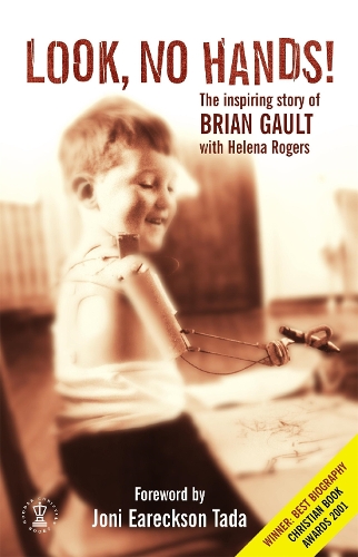 Бумажная книга «Look No Hands!: The Inspiring Story of Brian Gault», авторов Брайан Голт, Хелена Роджерс - фото №1