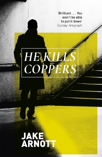 Бумажная книга «He Kills Coppers», автор Джейк Арнотт - фото №1