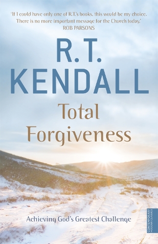 Паперова книга «Total Forgiveness: Achieving God's Greatest Challenge», авторів R T Kendall Ministries Inc., Р.Т. Кендалл - фото №1