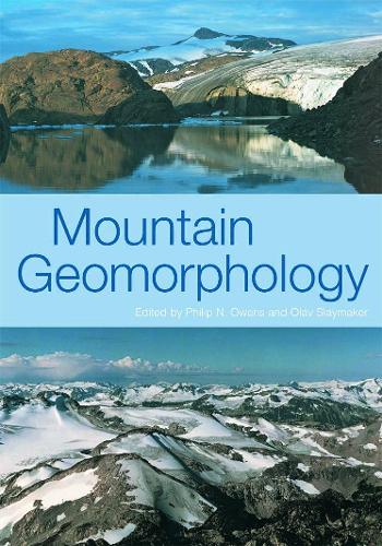 Бумажная книга «MOUNTAIN GEOMORPHOLOGY», авторов Олав Слеймейкер, Фил Оуэнс - фото №1