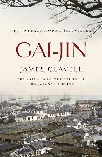Паперова книга «Gai-Jin: The Third Novel of the Asian Saga», автор Джеймс Клавелл - фото №1