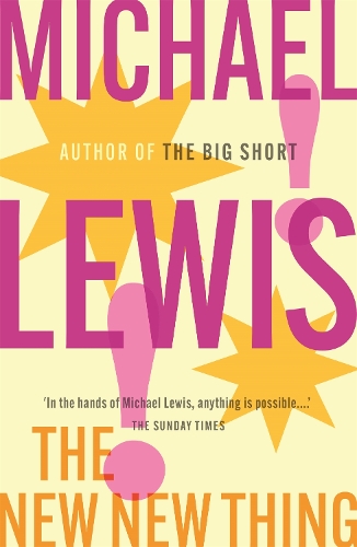 Бумажная книга «The New New Thing: A Silicon Valley Story», автор Майкл Льюис - фото №1