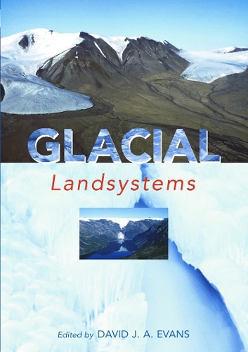 [object Object] «GLACIAL LANDSYSTEMS», автор Девід Еванс - фото №1