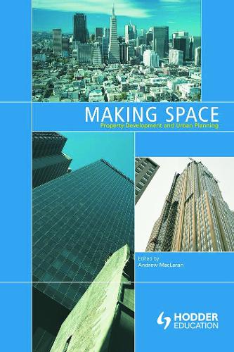 Бумажная книга «Making Space: Property Development and Urban Planning» - фото №1
