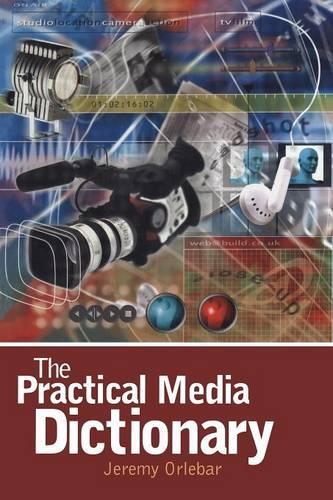 Бумажная книга «The Practical Media Dictionary», автор Джереми Орлебар - фото №1