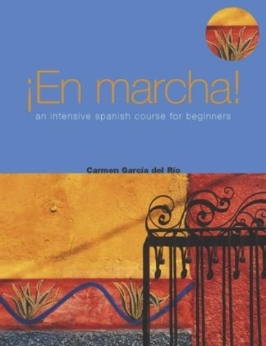 Бумажная книга «En marcha An Intensive Spanish Course for Beginners», автор Кармен Гарсия дель Рио - фото №1