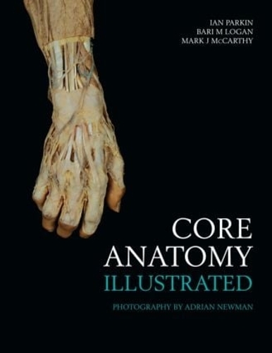 Паперова книга «Core Anatomy - Illustrated», авторів Барі Логан, Ієн Паркін, Марк Маккарті - фото №1