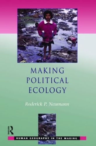 Бумажная книга «Making Political Ecology», автор Род Нойманн - фото №1